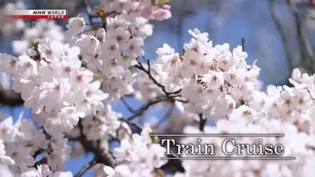 NHK Train Cruise - Spring Transforms Fukushima's Samurai Country (2021)