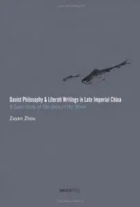 Daoist Philosophy and Literati Writings in Late Imperial China: A Case Study of the Story of the Stone