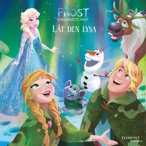 «Frost - Låt den lysa» by Disney