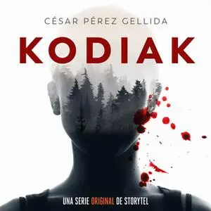«Kodiak - T1E01» by César Pérez Gellida