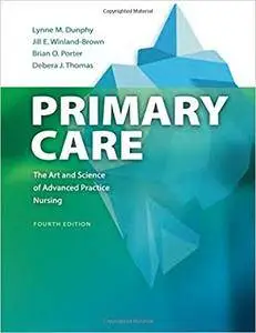 Primary Care: Art and Science of Advanced Practice Nursing, 4 edition (Repost)