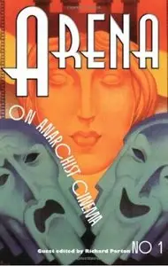 Arena One: On Anarchist Cinema