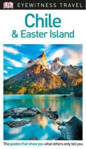 DK Eyewitness Travel Guide Chile and Easter Island