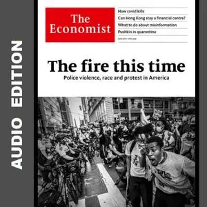 The Economist • Audio Edition • 6 June 2020