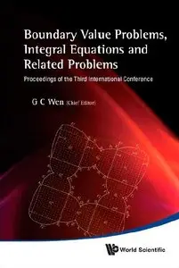 Boundary Value Problems, Integral Equations and Related Problems