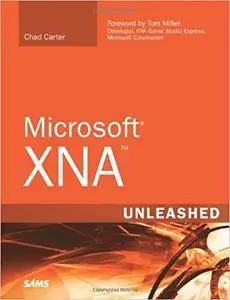 Microsoft XNA Unleashed: Graphics and Game Programming for Xbox 360 and Windows (Repost)