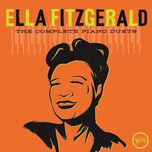 Ella Fitzgerald - The Complete Piano Duets (2020) {2CD Set, Verve B0031519-02}