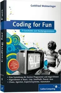 Coding for Fun: Programmieren, spielen, IT-Geschichte erleben (Repost)