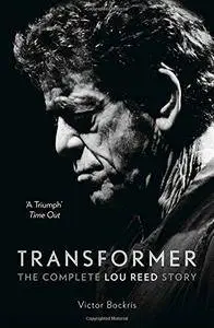 Transformer: The Complete Lou Reed Story (Repost)