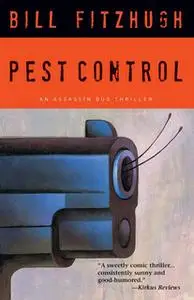 «Pest Control» by Bill Fitzhugh