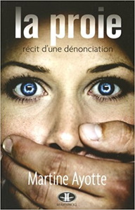 La Proie - Martine Ayotte
