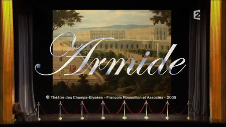 Lully's Armide - Theatre des Champs-Elysees Paris (2008)