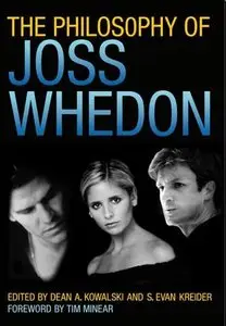The Philosophy of Joss Whedon 