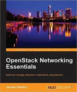 OpenStack Networking Essentials