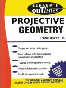 Schaum's Outline of Projective Geometry (repost)