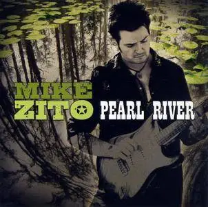 Mike Zito - Pearl River (2009)