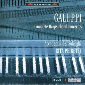 Rita Peiretti, Accademia dei Solinghi - Baldassarre Galuppi: Complete Harpsichord Concertos (1999)