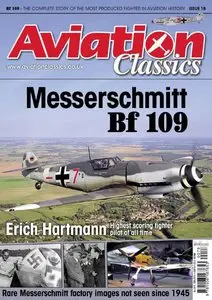 Aviation Classics 18: Messerschmitt BF 109