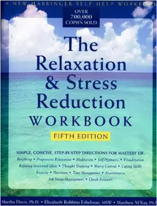 The Relaxation and Stress Reduction Workbook Audio Series