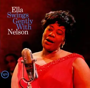 Ella Fitzgerald - Ella Swings Gently with Nelson (Repost)