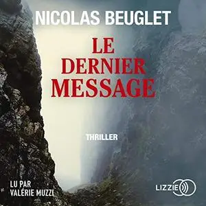 Nicolas Beuglet, "Le dernier message"