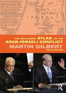 The Routledge Atlas of the Arab-Israeli Conflict (Repost)