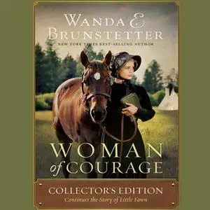 «Woman of Courage» by Wanda E. Brunstetter