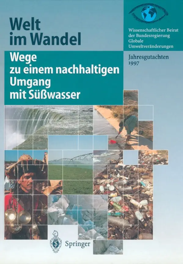 Wege zu einem nachhaltigen Umgang mit Süßwasser