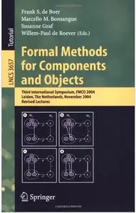 Formal Methods for Components and Objects: Third International Symposium (repost)
