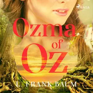 «Ozma of Oz&#160;» by L. Baum