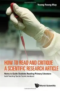 How to Read and Critique a Scientific Research Article: Notes to Guide Students Reading Primary Literature (repost)