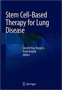 Stem Cell-Based Therapy for Lung Disease