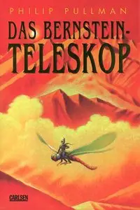 His Dark Materials, Band 3: Das Bernstein-Teleskop