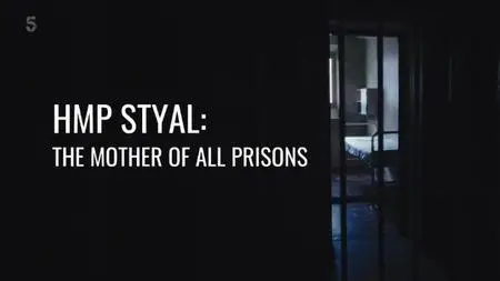 Channel 5 - HMP Styal: The Mother of All Prisons (2022)