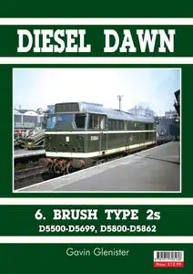 Diesel Dawn 6: Brush Type 2s by Gavin Glenister