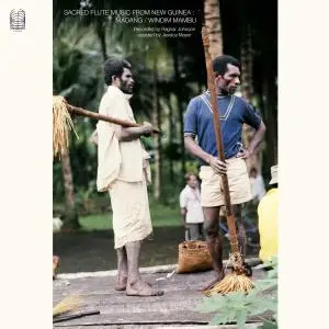 Ragnar Johnson & Jessica Mayer - Sacred Flute Music From New Guinea: Madang / Windim Mabu (2016)