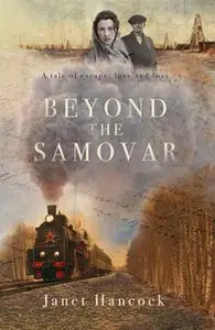 «Beyond the Samovar» by Janet Hancock