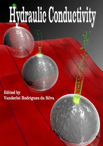 "Hydraulic Conductivity" ed. by Vanderlei Rodrigues da Silva