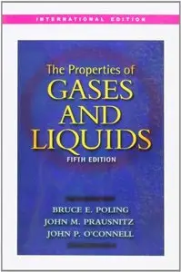 The Properties of Gases and Liquids by Bruce E. Poling