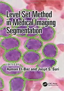 Level Set Method in Medical Imaging Segmentation