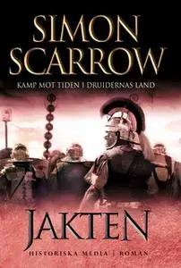 «Jakten» by Simon Scarrow
