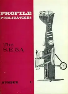 The S.E.5A (Aircraft Profile Number 1)