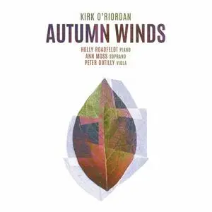 Holly Roadfeldt - Kirk O'Riordan: Autumn Winds (2020)