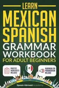 Learn Mexican Spanish Fast for Adult Beginners