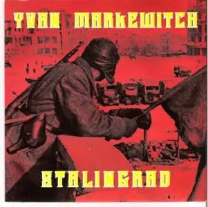 Yvan Markewitch - Stalingrad (1988)