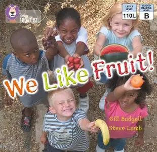 We Like Fruit: Band 01b/Pink B (Collins Big Cat)
