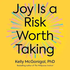 Joy Is a Risk Worth Taking [Audiobook]