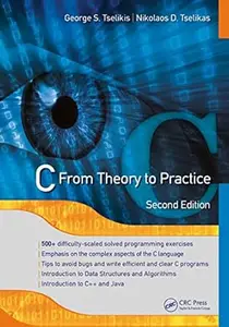 C: From Theory to Practice (2nd Edition)
