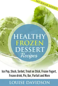 Healthy Frozen Dessert Recipes