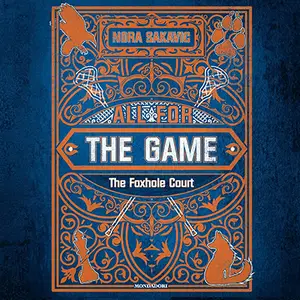 «The Foxhole Court? All for the game - Band 1» by Nora Sakavic